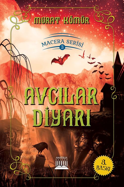 Avcılar Diyarı / Macera Serisi 3