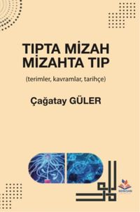 Tıpta Mizah Mizahta Tıp