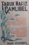 Faruk Nafiz &Ccedil;amlıbel B&uuml;t&uuml;n Cepheleriyle, Hayatı Hatıraları Şiirleri 4-G-38