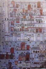 Bursa Şehri'nde Osmanlı Hukuku'nun Uygulanması (17. Yüzyıl) /4-G-36
