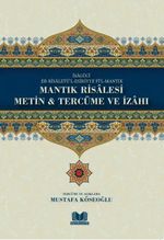 Mantık Risalesi Metin Tercüme ve İzahı