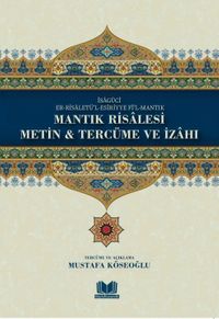Mantık Risalesi Metin Tercüme ve İzahı