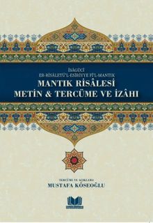 Mantık Risalesi Metin Tercüme ve İzahı