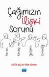 &Ccedil;ağımızın İlişki Sorunu: Akran, Kardeş ve Yetişkin Zorbalığı