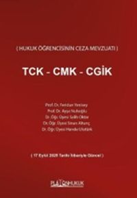 Hukuk Öğrencisinin Ceza Mevzuatı (TCK ‐ CMK ‐ CGİK)