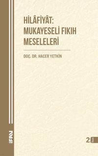 Hilafiyat: Mukayeseli Fıkıh Meseleleri