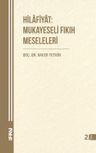 Hilafiyat: Mukayeseli Fıkıh Meseleleri