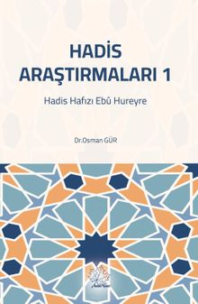 Hadis Araştırmaları1 & Hadis Hafızı Ebû Hureyre