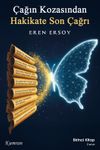 &Ccedil;ağın Kozasından Hakikate Son &Ccedil;ağrı