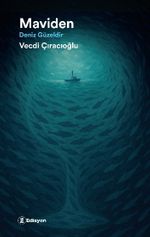Maviden & Deniz Güzeldir