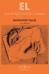 El & İnsanla İlgili Felsefi Bir İnceleme