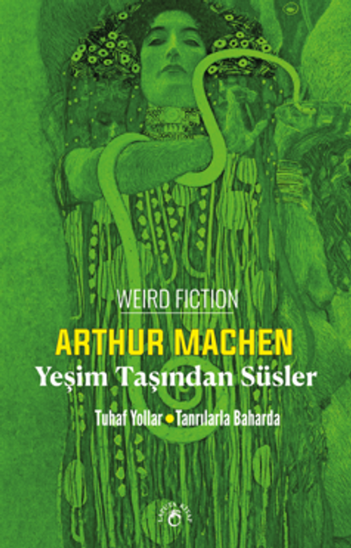 Yeşim Taşından Süsler  / Tuhaf Yollar/Tanrılarla Baharda