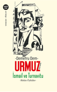 İsmail ve Turnavitu -Bütün Öyküler- Tuhaf Sayfalar