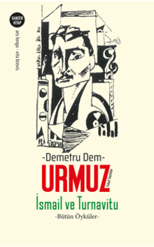 İsmail ve Turnavitu -Bütün Öyküler- Tuhaf Sayfalar