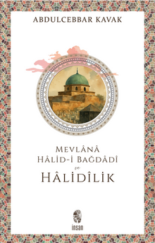 Mevlana Halid-i Bağdadî ve Halidîlik