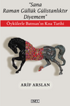 &lsquo;'Sana Raman G&uuml;ll&uuml;k G&uuml;listanlıktır Diyemem'' / &Ouml;yk&uuml;lerle Batman'ın Kısa Tarihi
