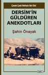 Dersim'in Güldüren Anekdotları