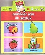 Minikler İçin İlk Sözlük-2 Yaş