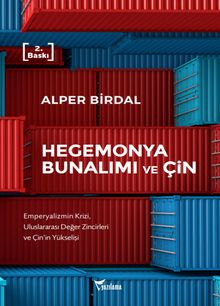 Hegemonya Bunalımı ve Çin