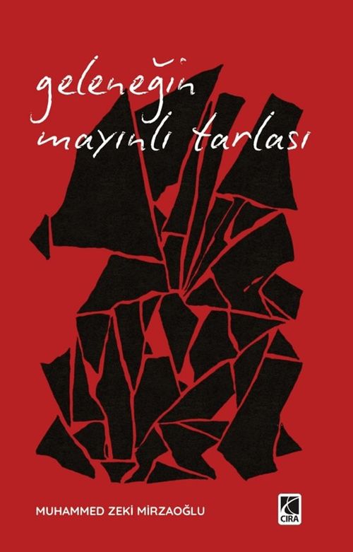 Geleneğin Mayınlı Tarlası