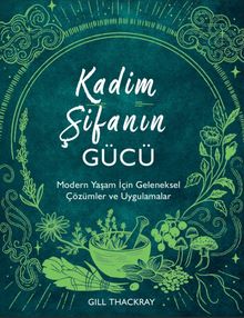 Kadim Şifanın Gücü