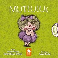 Mutluluk / Duygusal Zeka Serisi