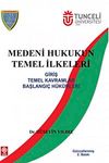 Medeni Hukukun Temel İlkeleri