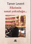 Fikrimin Sanat Yolculuğu