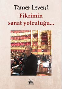 Fikrimin Sanat Yolculuğu
