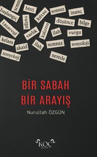 Bir Sabah Bir Arayış