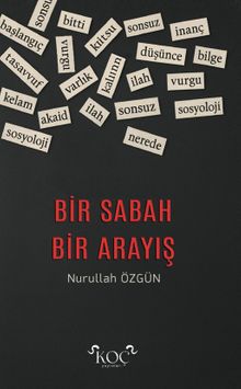 Bir Sabah Bir Arayış