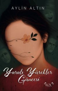 Yaralı Yürekler Güncesi