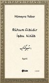 R&ucirc;hum Gibidir İşbu Kitab