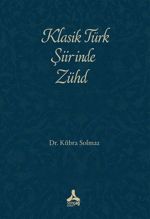 Klasik Türk Şiirinde Zühd