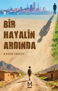 Bir Hayalin Ardında