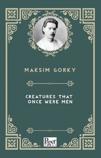 Creatures That Once Were Men