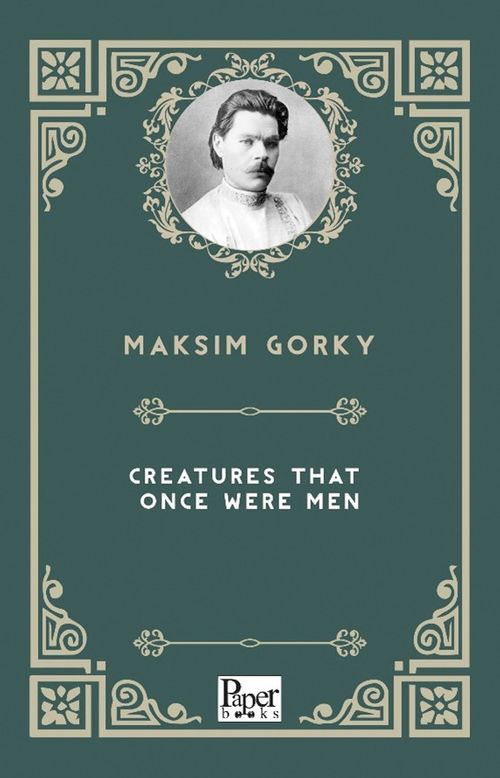Creatures That Once Were Men