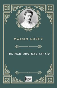 The Man Who Was Afraid