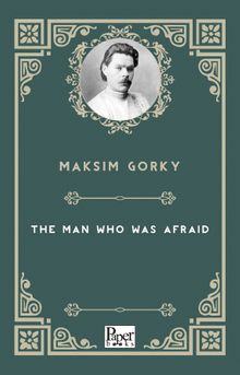 The Man Who Was Afraid