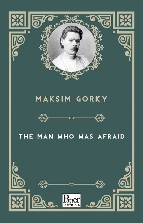 The Man Who Was Afraid