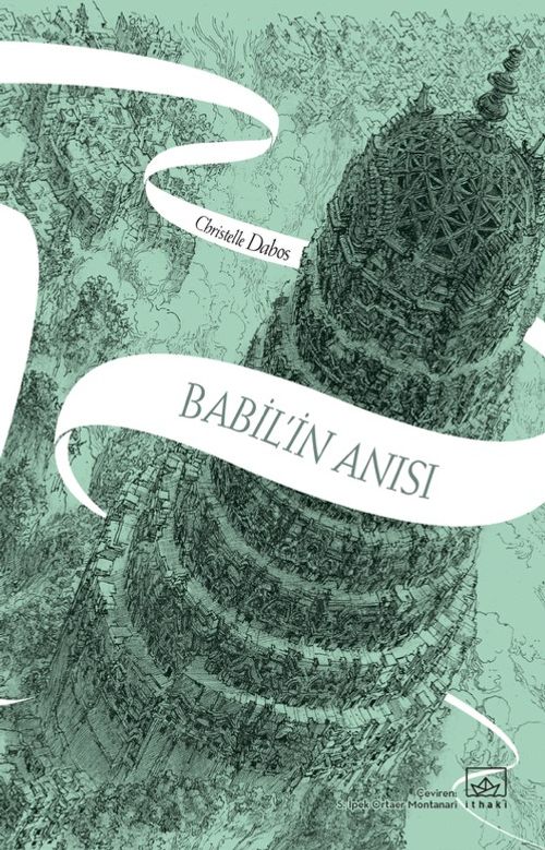 Babil'in Anısı / Aynadan Geçen Kız Serisi 3. Kitap