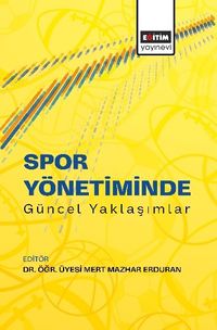 Spor Yönetiminde Güncel Yaklaşımlar