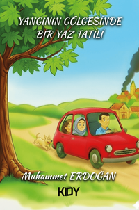 Yangının Gölgesinde Bir Yaz Tatili