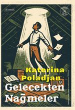 Gelecekten Nağmeler