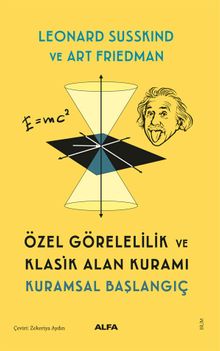 Özel Görelilik ve Klasik Alan Kuramı & Kuramsal Başlangıç 