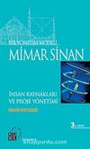 Bir Yönetim Modeli: Mimar Sinan & İnsan Kaynakları ve Proje Yönetimi