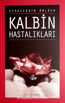 Kalbin Hastalıkları - 2 - Siraceddin Önlüer