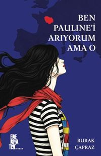 Ben Pauline'i Arıyorum Ama O