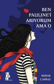 Ben Pauline'i Arıyorum Ama O