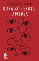 Burada Herkes Tanıdık
